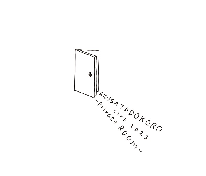 AZUSA TADOKORO LIVE 2023〜Private Room〜